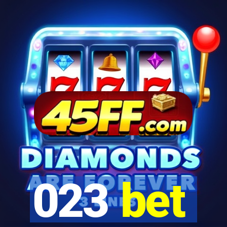 023 bet